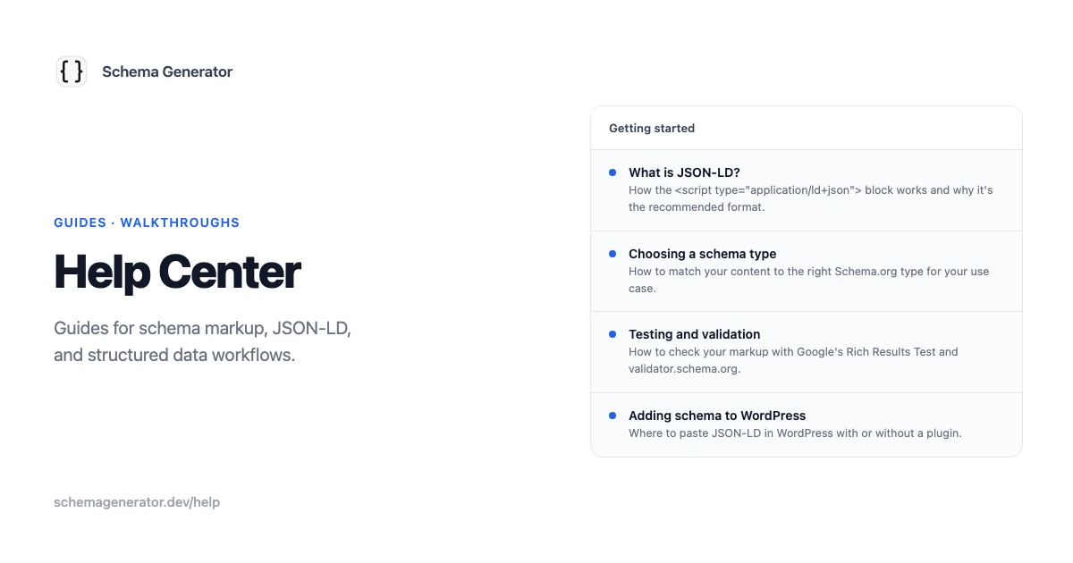 Schema Generator Help Center guides and tutorials
